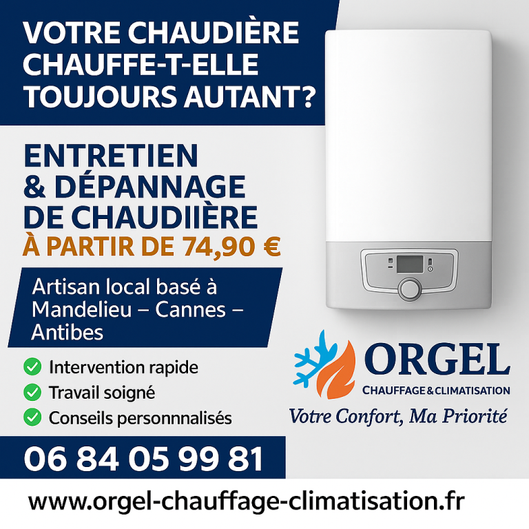 Publicité Entretien & Dépannage Chaudière Orgel Climatisation Chauffage